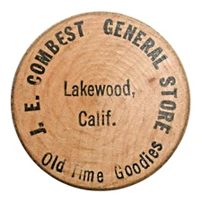 Lakewood, CA J.E. Combest General Store Old Time Goodies Wooden Nickel Token