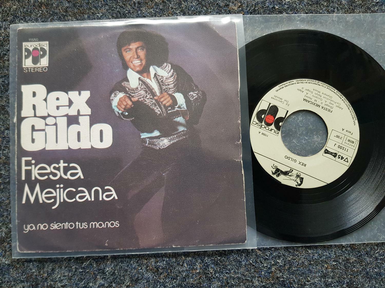 7"" Single Vinyl Rex Gildo - Fiesta Mejicana SUNG IN SPANISH