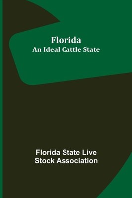 State Live Stock Ass -   An Ideal Cattle State - New paperback or soft - X555z