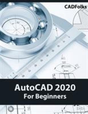 AutoCAD 2020 For Beginners Paperback Cadfolks