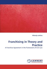 Viktorija Jarkina | Franchising in Theory and...