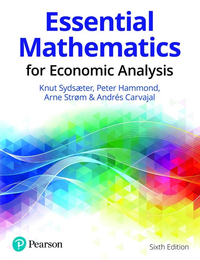 Essential Mathematics for Economic Analysis, Sydsaeter, Hammond, Str PB*. - Image 7