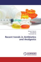 Mariyam Hasnain (U. A.) | Recent Trends In Antibiotics And Analgesics | Buch