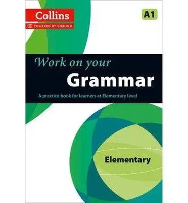 Grammar | A1 | Collins Uk | Englisch | Taschenbuch | Collins Work on Your | 2013