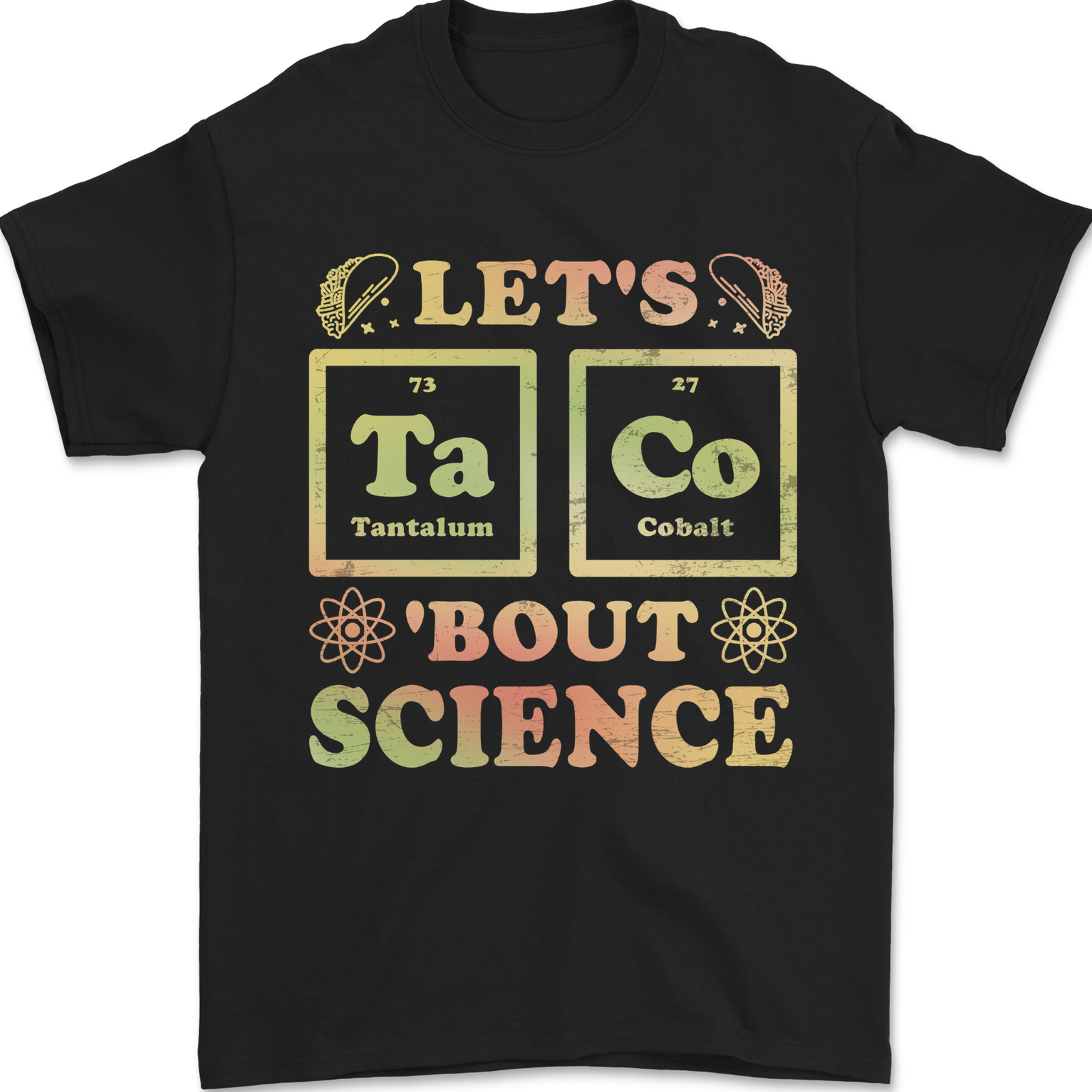 Let's Taco Bout Science Periodic Table Funny Mens T-Shirt 100% Cotton