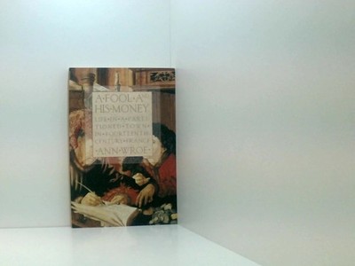 FOOL AND HIS MONEY: Life in a Partitioned Town in Fourteenth-Century France Wroe