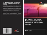 Marija Cekic | Gli Effetti Reali Della Fissazione Di Obiettivi Ambientali...