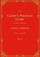 The Cutter's Practical Guide, Part 6 (Buch)