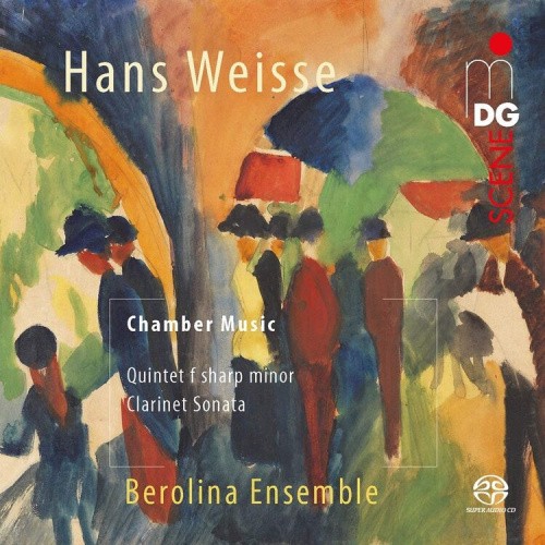 Hans Weisse: Clarinet Quintet/Clarinet Sonata, Op. 10 by Hans Weisse [SACD]