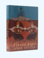 JOHN FULLER signed Flawed Angel 1st/1st HB DW 2005