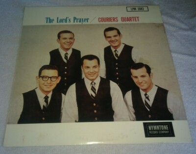 Couriers Quartet The Lord's Prayer LP Hymntone He's Everything To Me