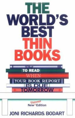 What to Read When Your Book Report Is Due Tomorrow : The World's Best Thin Books