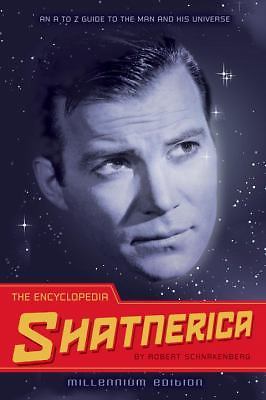 EnX2cyclopedia Shatnerica : An a to Z Guide to the Man and His Universe 8157 