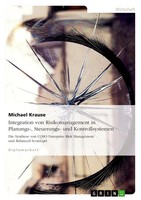 Michael Krause | Integration Von Risikomanagement In Planungs-, Steuerungs-...