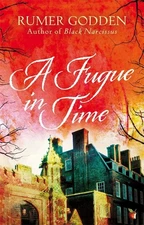 A Fugue in Time: A Virago Modern Classic (Virago Modern Classics)