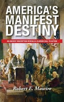 Robert E Mawire | America's Manifest Destiny | Taschenbuch | Englisch (2025)