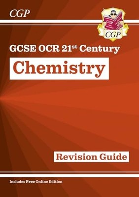Grade 9-1 GCSE Chemistry: OCR 21st Century Revision Guid by CGP Books 1782945628