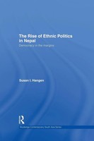 The Rise Of Ethnic Politics In Nepal Democracy In The Margins Susan I. Hangen