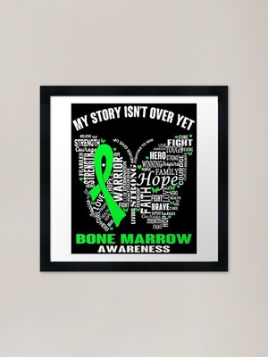 My Story Isn't Over Yet Knochenmark Gerahmtes Wandbild Poster Leinwanddruck Bild