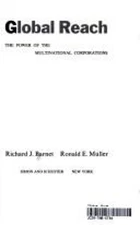 Global Reach : The Power of the Multinational Corporations Hardco