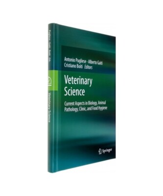 Veterinary Science: Current Aspects in Biology, Animal Pathology, Clinic and Foo