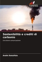 Sostenibilità E Crediti Di Carbonio Una Breve Comunicazione André BatalhãO Buch