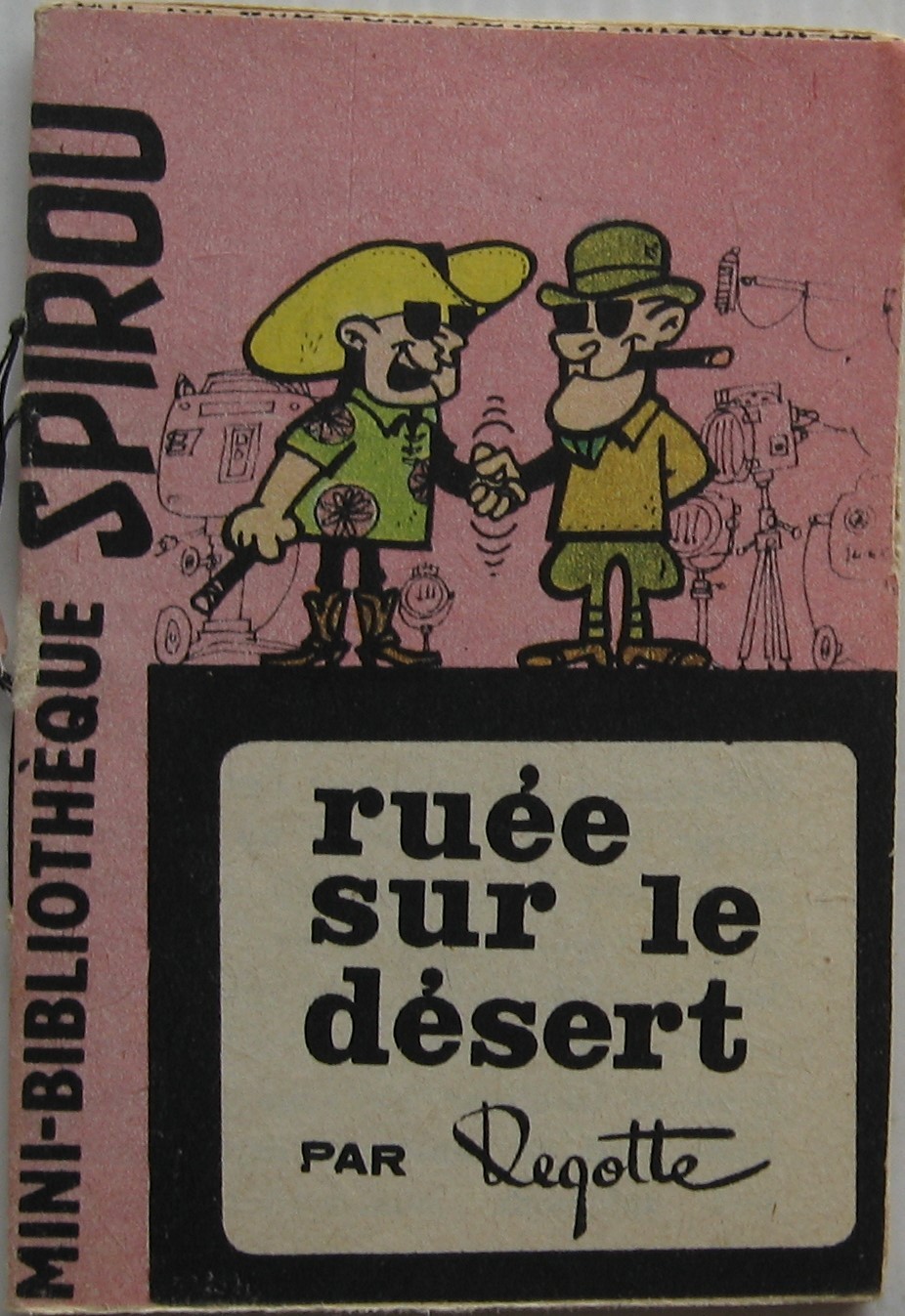 Mini Recit N°96 Rush On The Desert By Degotte Spirou N°1240 Good Condition 1962