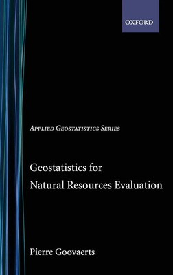 Pierre Goovaerts | Geostatistics for Natural Resources Evaluation | Buch (1997)