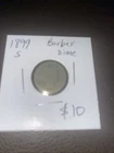 1899 S Barber Dime. $10