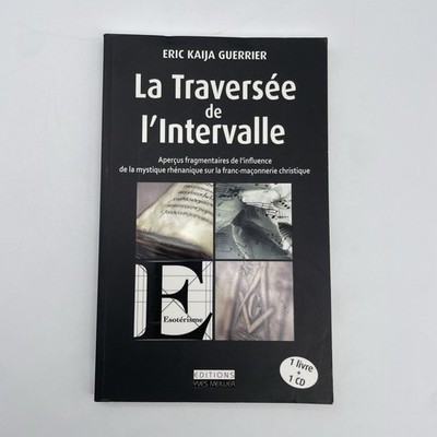 La Traversée de lintervalle Éric Kaina Guerrier paperback 2010 French 