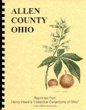 Oh Allen County Ohio Lima history from Howe and other sources Delphos Ohio Wells