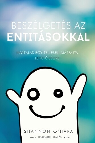 Shannon O'Hara Besz�lget�s az Entit�sokkal (Hungarian) (Tascabile)