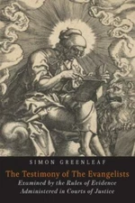 The Testimony of the Evangelists: The Gospe... 9781684224043 by Greenleaf, Simon