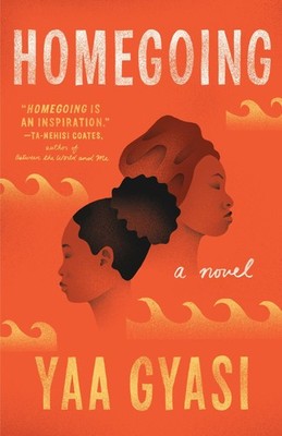 Yaa Gyasi Homegoing