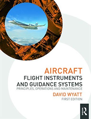 David Wyatt - Aircraft Flight Instruments and Guidance Systems   Princ - X555z