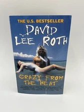 CRAZY FROM THE HEAT by David Lee Roth (Paperback, 1997)