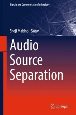 Audio Source Separation - 9783319730301