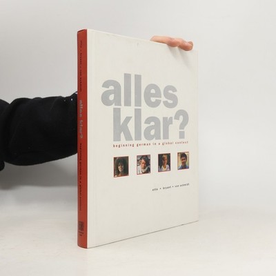 Alles klar?: Beginning German in a Global Context  |  Keri Bryant