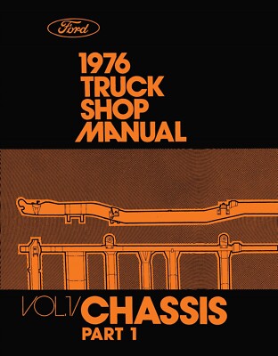 1976 Ford Truck Shop Manual - 5 Volumes