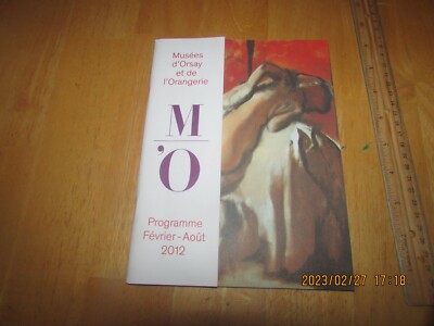 Musees d'Orsay et de l'Orangerie - Programme Fevrier-Aout (2012, Trade Paperback