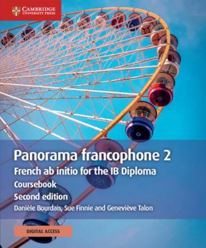 Ib Diploma Ser.: Panorama Francophone 2 : French Ab Initio for the IB ...
