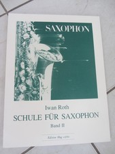 Iwan Roth Schule für Saxophon Band 1I Edition Hug NEU