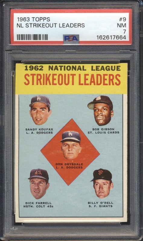 1963 Topps Baseball NL STRIKEOUT Ldr KOUFAX HOF/DRYSDALE HOF/GIBSON HOF #9 PSA 7