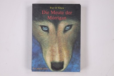 11525 Pat O'Shea DIE MEUTE DER MÓRRÍGAN