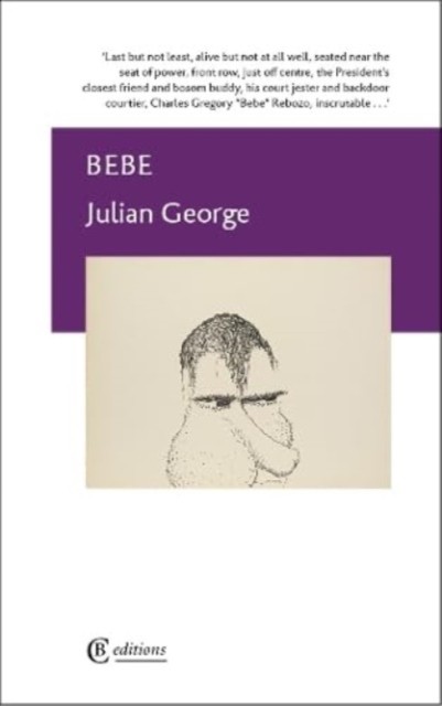 Bebe by Julian George PAPERBACK 9781909585553