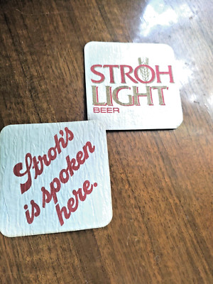 ADVERTISING COASTER STROH LIGHT BEER & STROH'S IS SPOKEN HERE 3-1/4''