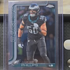 Topps 2025 Chrome Jaelan Phillips Philadelphia Eagles NFL Base Set Card #192