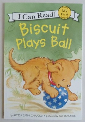 Biscuit Plays Ball (My First I Can Read) - paperback Capucilli, Alyssa Satin...