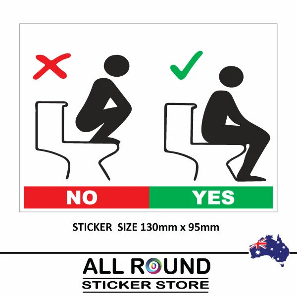 AUSTRALIAN STICKER STORE QTY 4 No Standing Squat on toilet seat Sticker warning sticker
