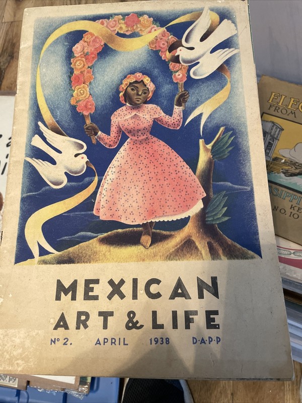 1938 Mexican Art & Life Magazine #2 Emilio Amero Valadez Francisco Gutierrez 